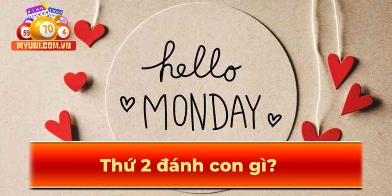Thu-2-danh-con-gi